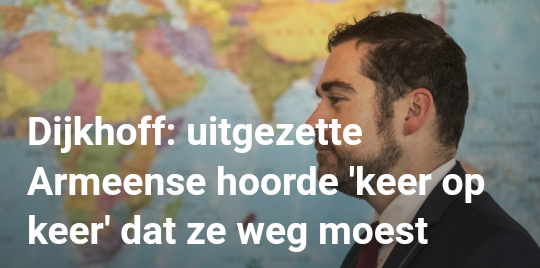 سكرتير وزارة الأمن والعدل Dijkhoff : المرأة الأرمينية عرفت مرارا وتكرارا أن عليها مغادرة هولندا